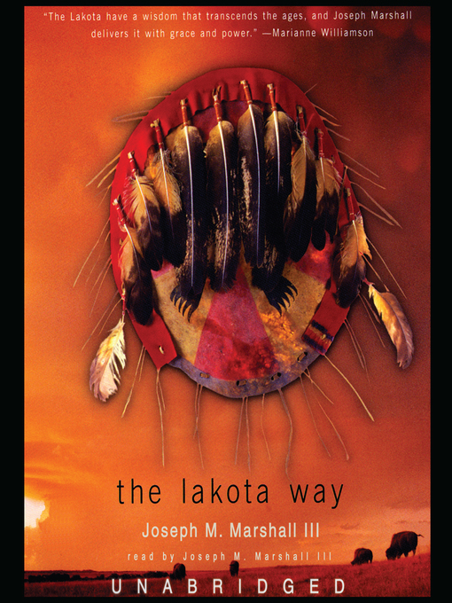Title details for The Lakota Way by Joseph M. Marshall III - Available